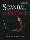Cover image for Scandal of Vandals